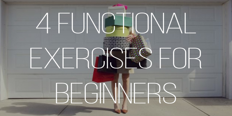 4 functional exercises for a beginner